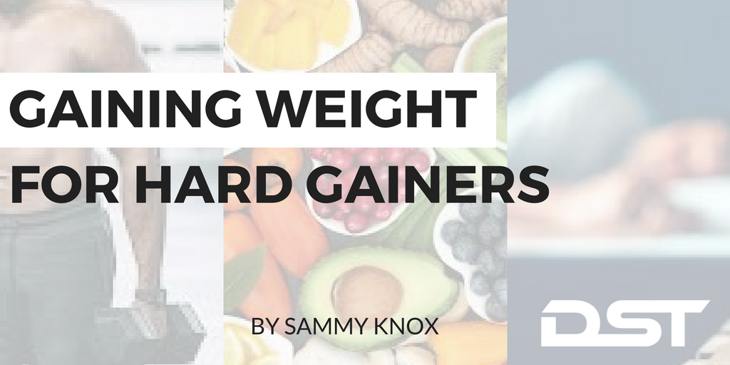 Gaining Weight for Hard Gainers