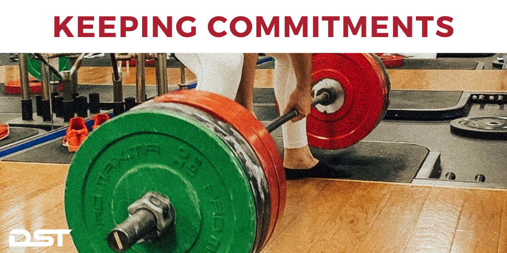 Stay dedicated to commitments.